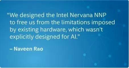 Intel Nervana NNP：專為 AI 而生。