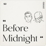 podcast：Before Midnight